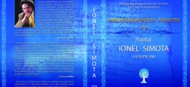 Un nou semn de cinstire adus limbii române. Apariţia volumului „Profesioniştii noştri 32. Poetul Ionel Simota la 50 de ani”