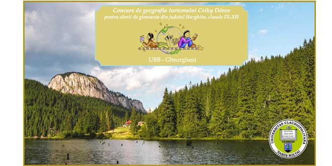 Concurs de Geografia Turismului dedicat liceenilor harghiteni, organizat de Facultatea de Geografie – Extensia Universitară Gheorgheni, din cadrul UBB