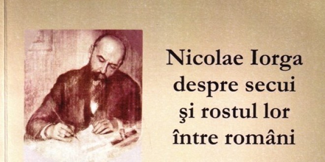 Nicolae Iorga despre secui şi rostul lor între români