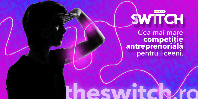 Elevii din Harghita sunt aşteptaţi să se înscrie gratuit la „The Switch” – competiţia antreprenorială cu premii de peste 40.000 euro