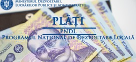 MDLPA: Plăți de peste 48 de milioane de lei pentru 69 de investiții realizate prin PNDL