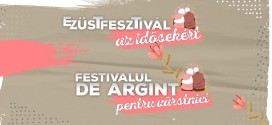 „Festival de argint” dedicat vârstnicilor, timp de trei zile, în Miercurea-Ciuc