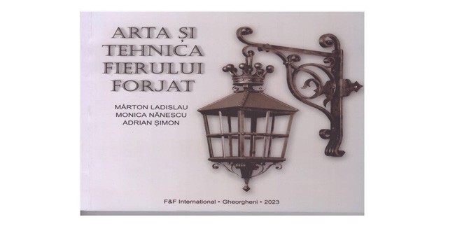 Lansarea cărţii „Arta şi tehnica fierului forjat”, în municipiul Topliţa