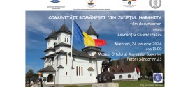 <h5><i>Miercuri, la Muzeul Oltului şi Mureşului Superior din Miercurea-Ciuc:</i></h5>Filmul documentar „Comunităţi româneşti din judeţul Harghita”