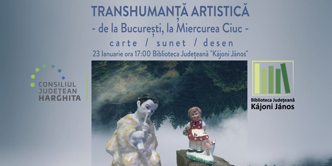 Transhumanţă artistică de la Bucureşti la Miercurea-Ciuc