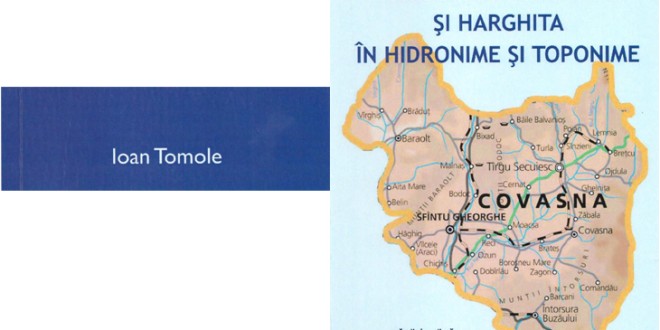 Lucrarea ,,Românii din Covasna şi Harghita în hidronime şi toponime”