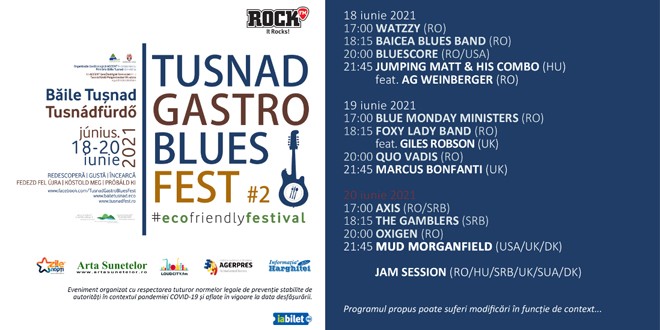<h5><i>Băile Tuşnad, 18-20 iunie:</i></h5> Tuşnad Gastro Blues Fest – ediţia a II-a