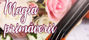magia primaverii