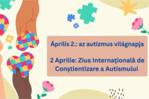 Ziua Internationala de Constientizare a Autismului